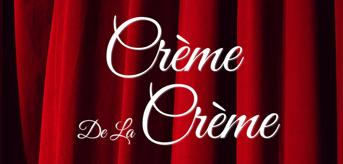 Crème De La Crème